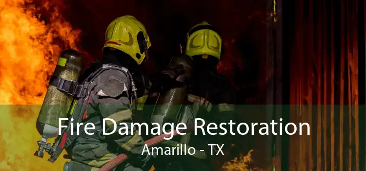 Fire Damage Restoration Amarillo - TX