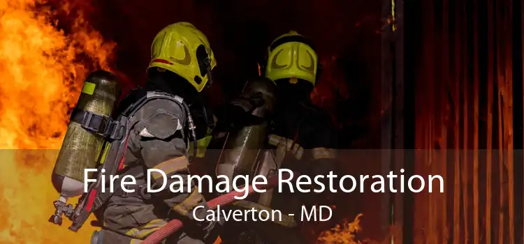 Fire Damage Restoration Calverton - MD