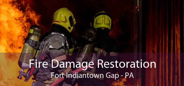 Fire Damage Restoration Fort Indiantown Gap - PA