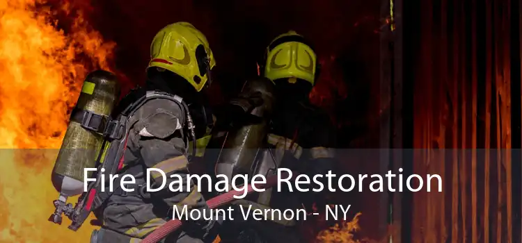 Fire Damage Restoration Mount Vernon - NY