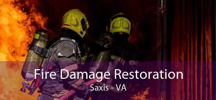 Fire Damage Restoration Saxis - VA