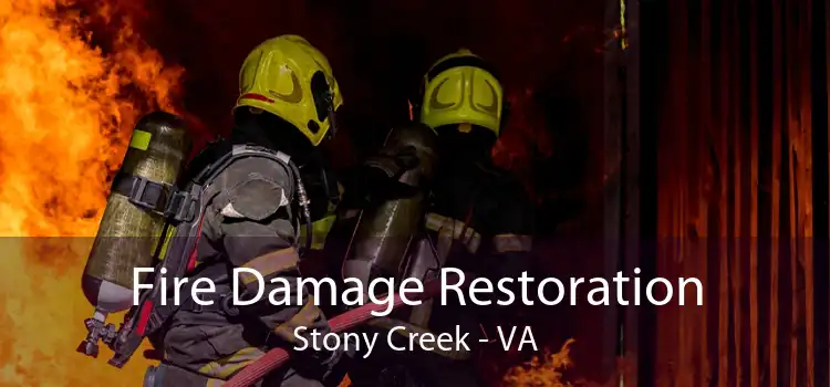 Fire Damage Restoration Stony Creek - VA