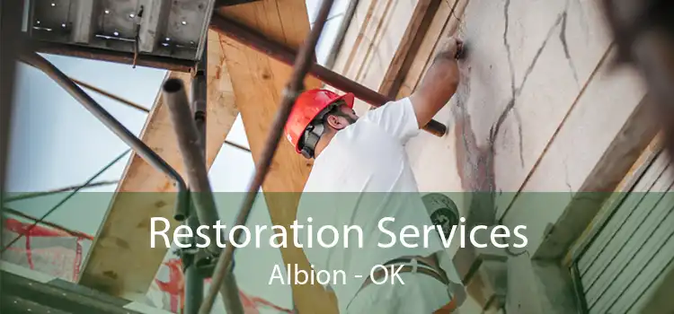 Restoration Services Albion - OK