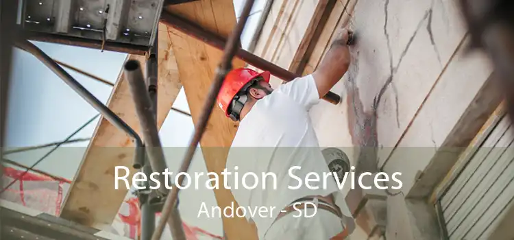 Restoration Services Andover - SD