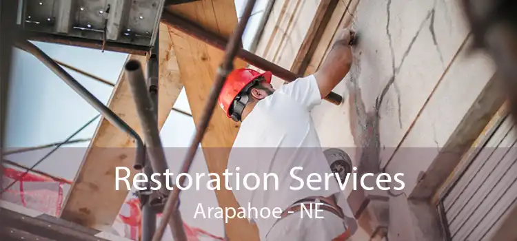 Restoration Services Arapahoe - NE