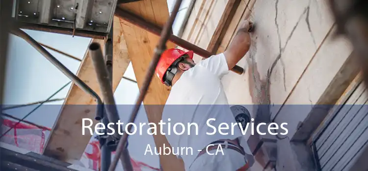Restoration Services Auburn - CA