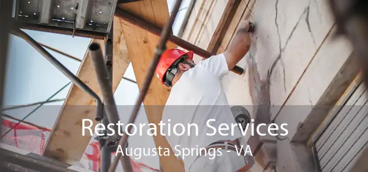 Restoration Services Augusta Springs - VA