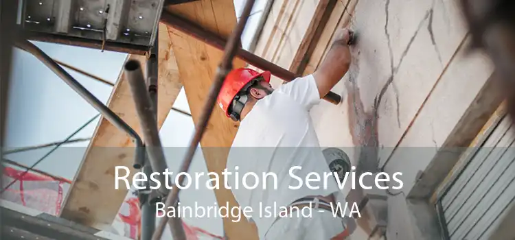 Restoration Services Bainbridge Island - WA