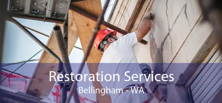 Restoration Services Bellingham - WA