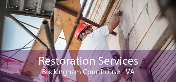 Restoration Services Buckingham Courthouse - VA