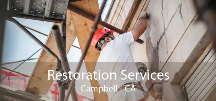 Restoration Services Campbell - CA