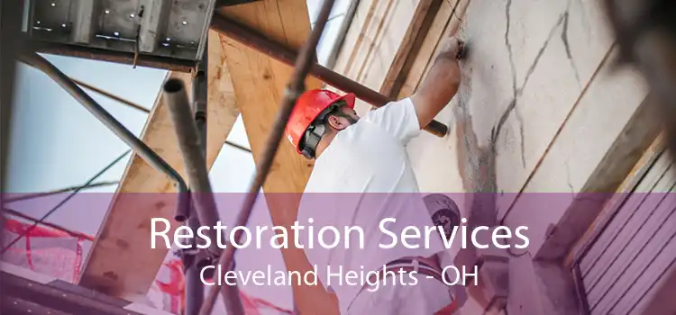 Restoration Services Cleveland Heights - OH