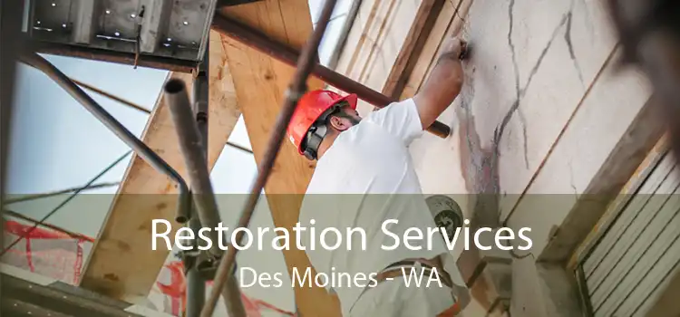 Restoration Services Des Moines - WA