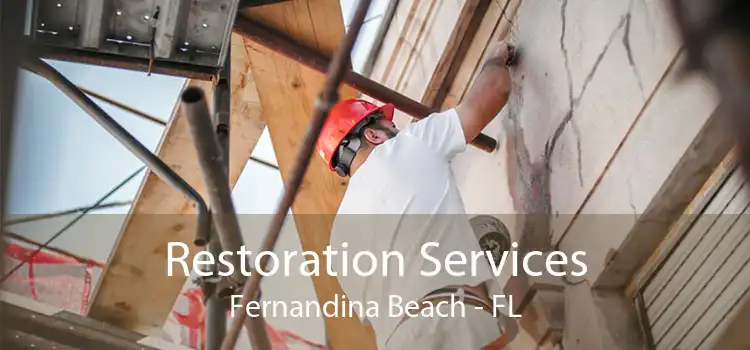 Restoration Services Fernandina Beach - FL