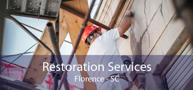 Restoration Services Florence - SC