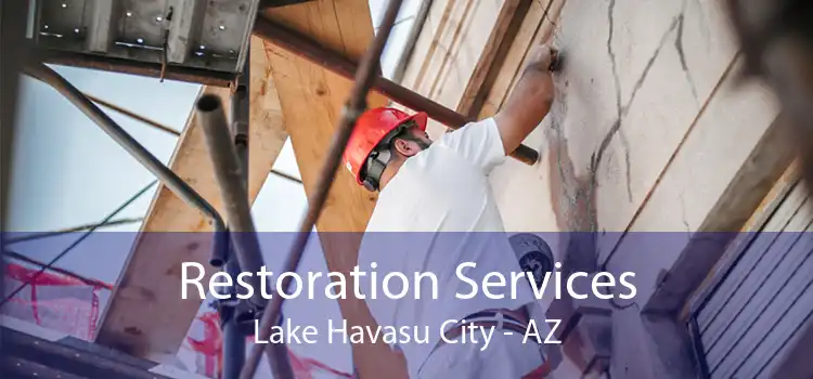 Restoration Services Lake Havasu City - AZ