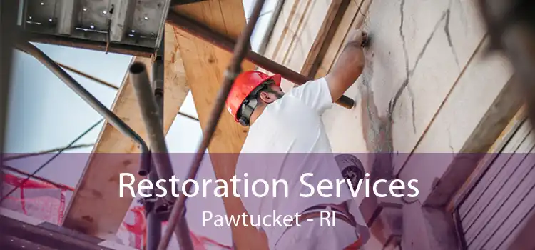 Restoration Services Pawtucket - RI