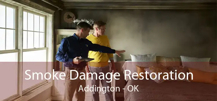 Smoke Damage Restoration Addington - OK