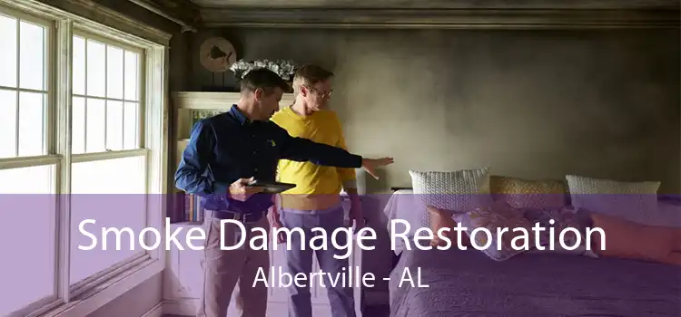 Smoke Damage Restoration Albertville - AL