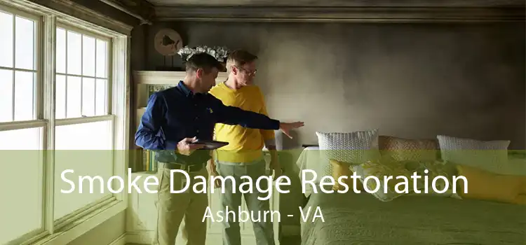 Smoke Damage Restoration Ashburn - VA