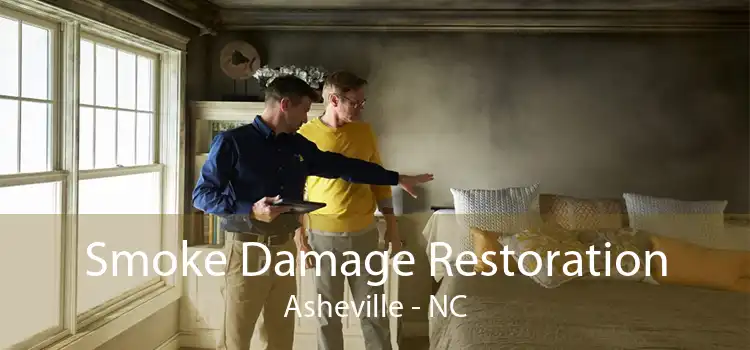 Smoke Damage Restoration Asheville - NC