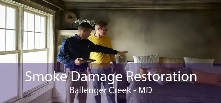 Smoke Damage Restoration Ballenger Creek - MD