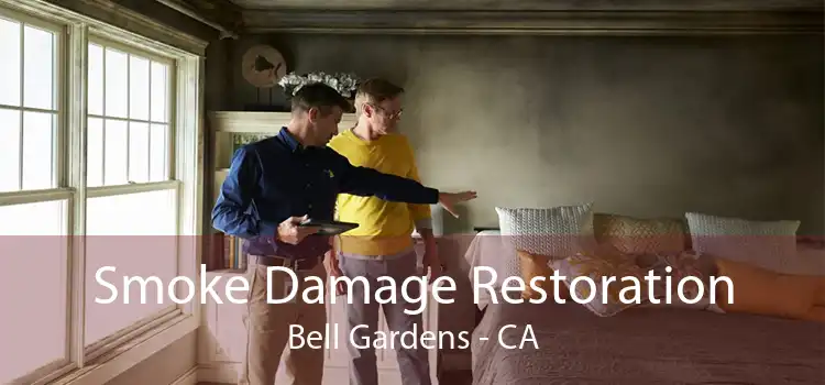 Smoke Damage Restoration Bell Gardens - CA