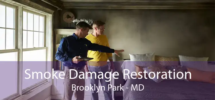 Smoke Damage Restoration Brooklyn Park - MD