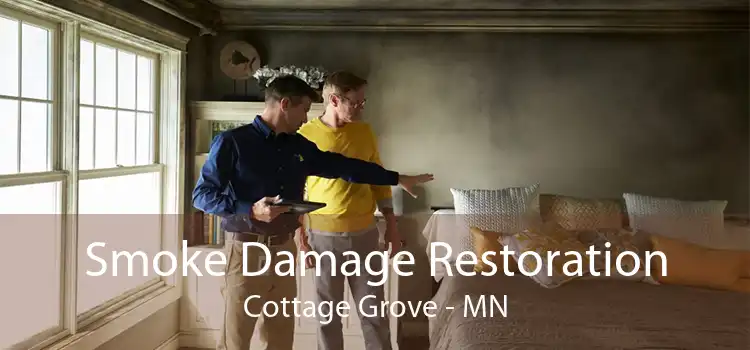 Smoke Damage Restoration Cottage Grove - MN