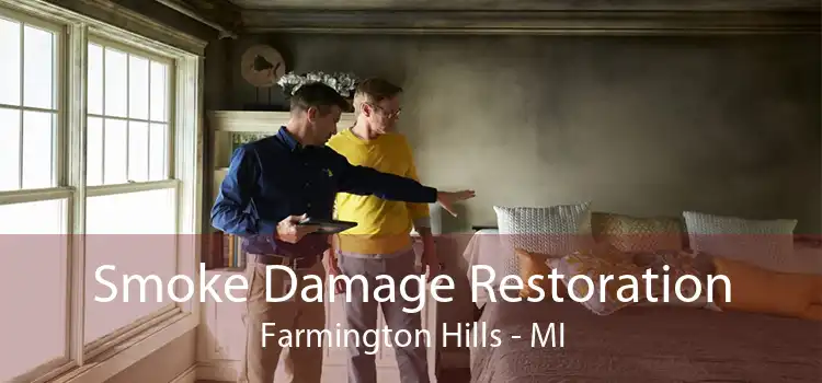 Smoke Damage Restoration Farmington Hills - MI