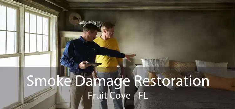 Smoke Damage Restoration Fruit Cove - FL