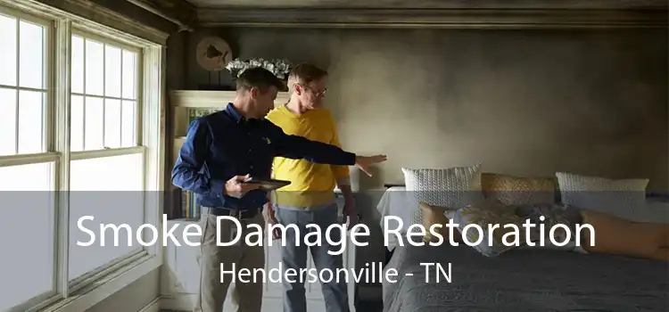 Smoke Damage Restoration Hendersonville - TN