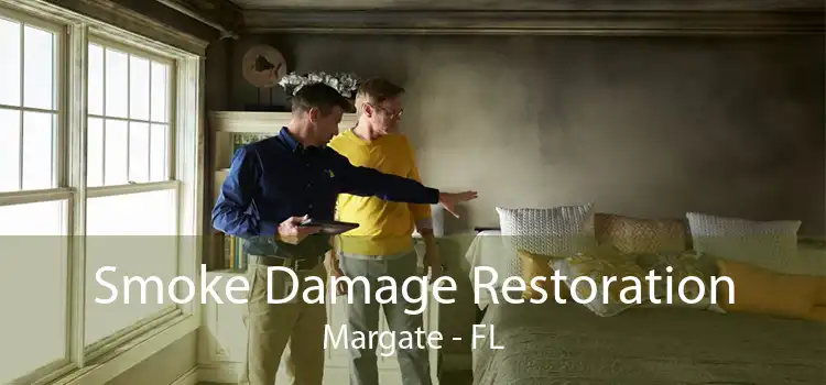 Smoke Damage Restoration Margate - FL