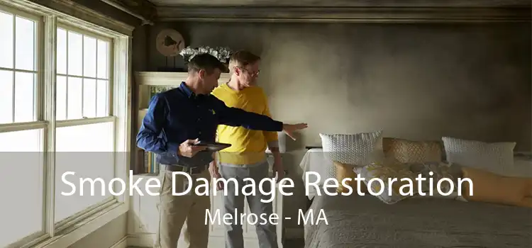 Smoke Damage Restoration Melrose - MA