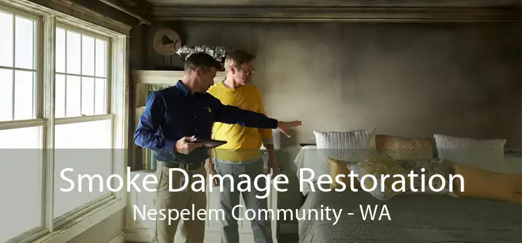 Smoke Damage Restoration Nespelem Community - WA