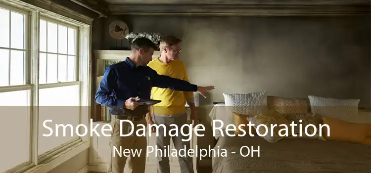 Smoke Damage Restoration New Philadelphia - OH