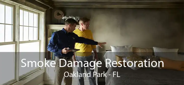 Smoke Damage Restoration Oakland Park - FL