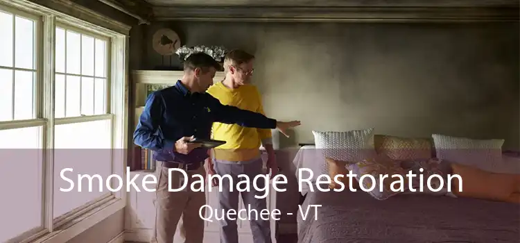 Smoke Damage Restoration Quechee - VT