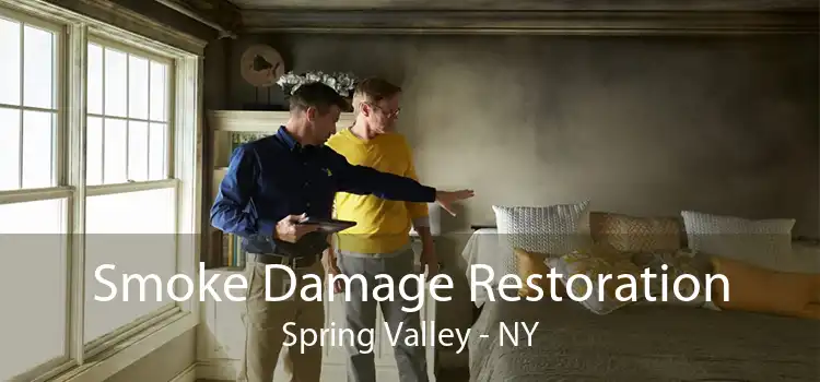 Smoke Damage Restoration Spring Valley - NY