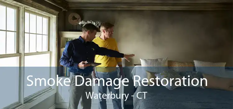 Smoke Damage Restoration Waterbury - CT