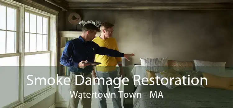 Smoke Damage Restoration Watertown Town - MA