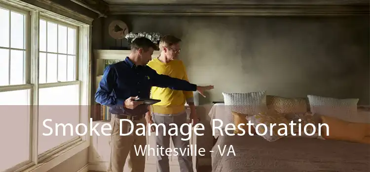 Smoke Damage Restoration Whitesville - VA