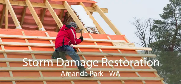 Storm Damage Restoration Amanda Park - WA