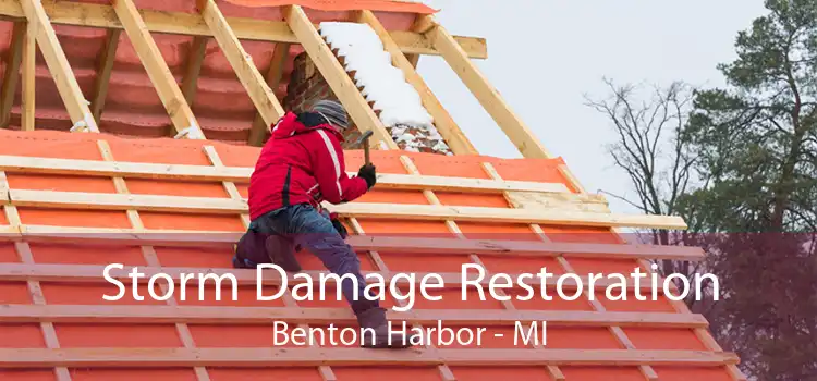 Storm Damage Restoration Benton Harbor - MI