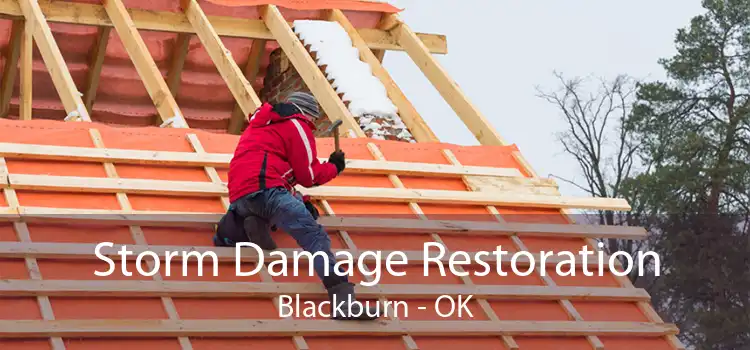 Storm Damage Restoration Blackburn - OK