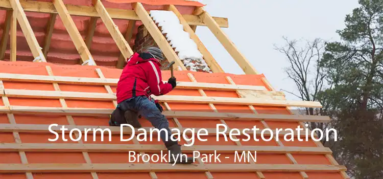 Storm Damage Restoration Brooklyn Park - MN