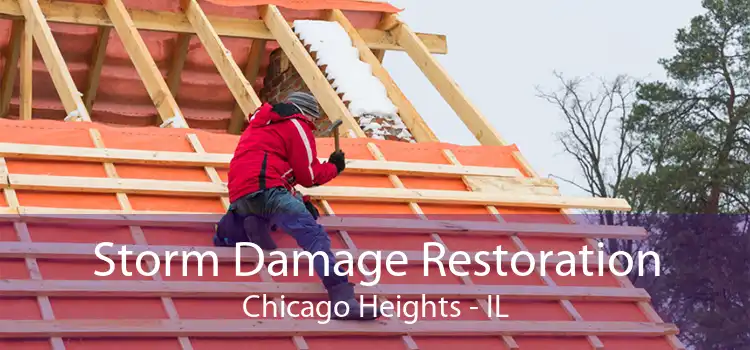 Storm Damage Restoration Chicago Heights - IL