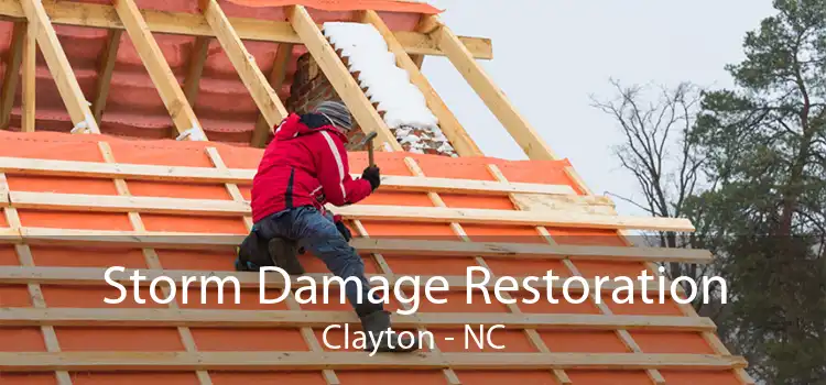 Storm Damage Restoration Clayton - NC