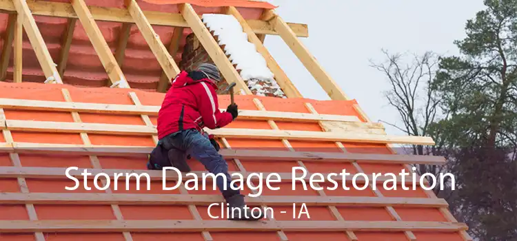 Storm Damage Restoration Clinton - IA