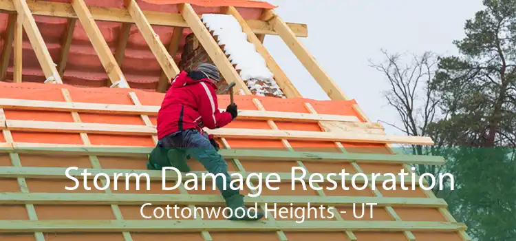 Storm Damage Restoration Cottonwood Heights - UT